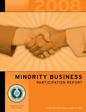 Primary view of object titled 'Texas Lottery Minority Business Participation Report: 2008'.