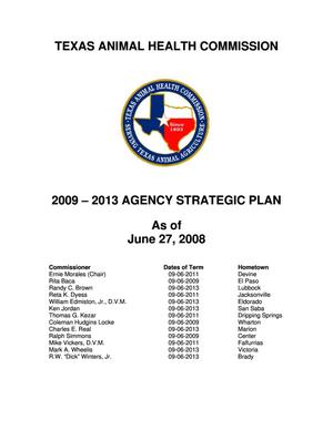 Primary view of object titled 'Texas Animal Health Commission Strategic Plan: Fiscal Years 2009-2013'.