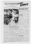 Newspaper: Southwestern Times (Houston, Tex.), Vol. 6, No. 28, Ed. 1 Thursday, A…