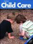 Journal/Magazine/Newsletter: Texas Child Care, Volume 34, Number 4, Spring 2011