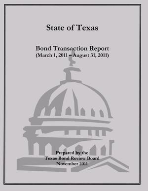 Primary view of object titled 'Texas Bond Transaction Report: March 1, 2011-August 31, 2011'.