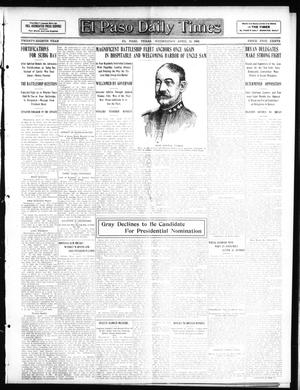 Primary view of El Paso Daily Times (El Paso, Tex.), Vol. 28, Ed. 1 Wednesday, April 15, 1908