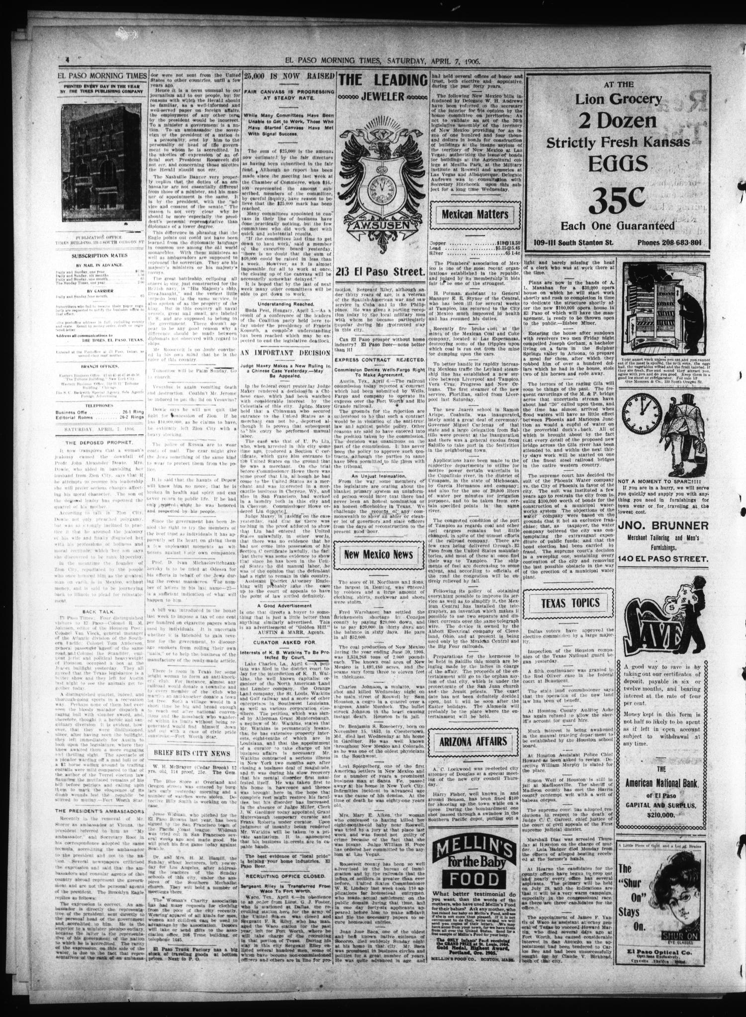El Paso Daily Times (El Paso, Tex.), Vol. 26, Ed. 1 Saturday, April 7, 1906
                                                
                                                    [Sequence #]: 4 of 8
                                                