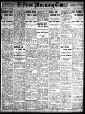 Primary view of object titled 'El Paso Morning Times (El Paso, Tex.), Vol. 31, Ed. 1 Saturday, November 4, 1911'.