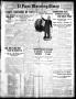 Thumbnail image of item number 1 in: 'El Paso Morning Times (El Paso, Tex.), Vol. 30, Ed. 1 Thursday, May 5, 1910'.