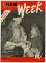 Thumbnail image of item number 1 in: 'Texas Week, Volume 1, Number 17, December 7, 1946'.