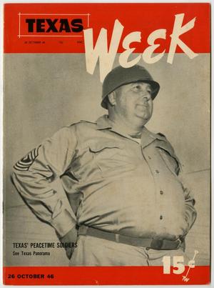 Primary view of object titled 'Texas Week, Volume 1, Number 11, October 26, 1946'.