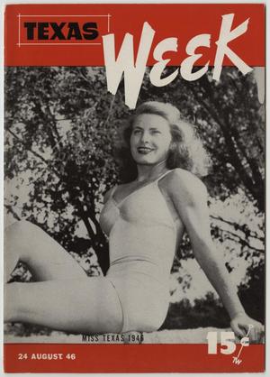 Primary view of object titled 'Texas Week, Volume 1, Number 3, August 24, 1946'.