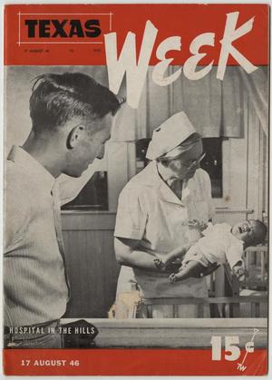 Texas Week, Volume 1, Number 2, August 17, 1946