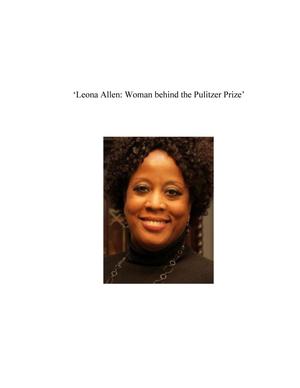 Primary view of object titled 'Leona Allen: Woman behind the Pulitzer Prize'.