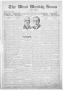 Newspaper: The West Weekly News and Times. (West, Tex.), Vol. 13, No. 21, Ed. 1 …