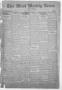 Newspaper: The West Weekly News and Times. (West, Tex.), Vol. 13, No. 2, Ed. 1 F…
