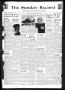 Newspaper: The Sunday Record (Mineola, Tex.), Vol. 31, No. 10, Ed. 1 Sunday, Jun…