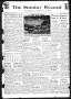 Thumbnail image of item number 1 in: 'The Sunday Record (Mineola, Tex.), Vol. 31, No. 13, Ed. 1 Sunday, June 27, 1943'.