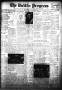 Newspaper: The Dublin Progress (Dublin, Tex.), Vol. 59, No. 34, Ed. 1 Friday, No…
