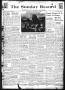 Thumbnail image of item number 1 in: 'The Sunday Record (Mineola, Tex.), Vol. 15, No. 12, Ed. 1 Sunday, June 18, 1944'.