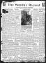 Newspaper: The Sunday Record (Mineola, Tex.), Vol. 16, No. 17, Ed. 1 Sunday, Jul…