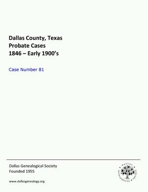 Primary view of Dallas County Probate Case 81: Boissenett, Jean L. (Deceased)