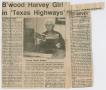 Primary view of [Newspaper Article: B'wood Harvey Girl in 'Texas Highways']