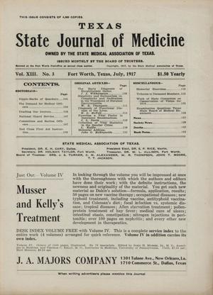 Primary view of Texas State Journal of Medicine, Volume 13, Number 3, July 1917