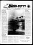 Newspaper: Port Aransas South Jetty (Port Aransas, Tex.), Vol. 8, No. 36, Ed. 1 …