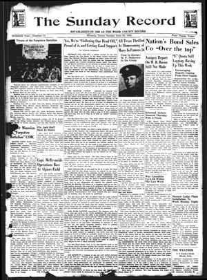 The Sunday Record (Mineola, Tex.), Vol. 16, No. 13, Ed. 1 Sunday, June 24, 1945