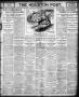 Newspaper: The Houston Post. (Houston, Tex.), Vol. 22, Ed. 1 Saturday, May 26, 1…