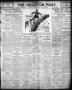 Newspaper: The Houston Post. (Houston, Tex.), Vol. 22, Ed. 1 Thursday, May 24, 1…