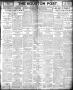 Newspaper: The Houston Post. (Houston, Tex.), Vol. 22, Ed. 1 Tuesday, July 17, 1…