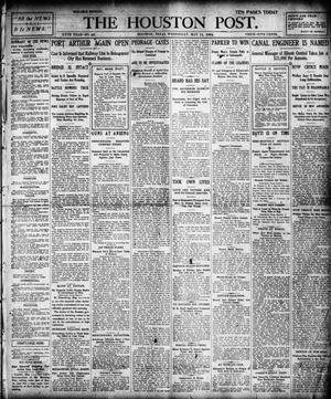 Primary view of object titled 'The Houston Post. (Houston, Tex.), Vol. 20, No. 36, Ed. 1 Wednesday, May 11, 1904'.