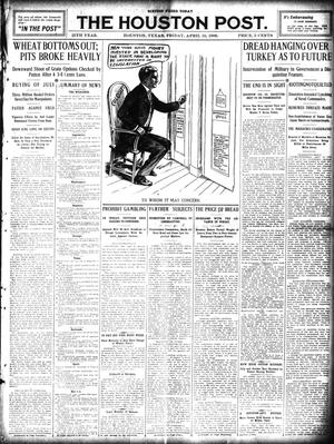 Primary view of object titled 'The Houston Post. (Houston, Tex.), Vol. 25, Ed. 1 Friday, April 16, 1909'.