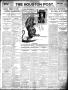 Newspaper: The Houston Post. (Houston, Tex.), Vol. 25, Ed. 1 Sunday, October 10,…