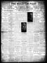 Newspaper: The Houston Post. (Houston, Tex.), Vol. 27, Ed. 1 Monday, May 8, 1911