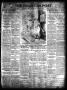 Thumbnail image of item number 1 in: 'The Houston Post. (Houston, Tex.), Vol. 27, Ed. 1 Wednesday, March 12, 1913'.