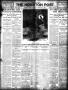 Newspaper: The Houston Post. (Houston, Tex.), Vol. 24, Ed. 1 Monday, February 1,…