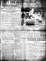 Thumbnail image of item number 1 in: 'The Houston Post. (Houston, Tex.), Vol. 27, Ed. 1 Saturday, April 20, 1912'.