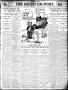 Newspaper: The Houston Post. (Houston, Tex.), Vol. 25, Ed. 1 Thursday, August 5,…