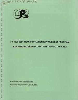 Primary view of object titled 'FY 1998-2001 Transportation Improvement Program: San Antonio-Bexar County Metropolitan Area'.