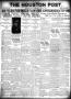 Primary view of The Houston Post. (Houston, Tex.), Vol. 36, No. 26, Ed. 1 Thursday, April 29, 1920
