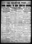 Newspaper: The Houston Post. (Houston, Tex.), Vol. 34, No. 4, Ed. 1 Monday, Apri…