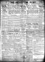 Thumbnail image of item number 1 in: 'The Houston Post. (Houston, Tex.), Vol. 33, No. 214, Ed. 1 Sunday, November 4, 1917'.