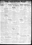 Thumbnail image of item number 1 in: 'The Houston Post. (Houston, Tex.), Vol. 39, No. 146, Ed. 1 Tuesday, August 28, 1923'.