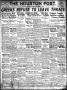 Thumbnail image of item number 1 in: 'The Houston Post. (Houston, Tex.), Vol. 38, No. 193, Ed. 1 Saturday, October 14, 1922'.