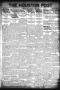 Thumbnail image of item number 1 in: 'The Houston Post. (Houston, Tex.), Vol. 37, No. 19, Ed. 1 Saturday, April 23, 1921'.