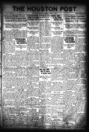 Primary view of object titled 'The Houston Post. (Houston, Tex.), Vol. 37, No. 1, Ed. 1 Tuesday, April 5, 1921'.