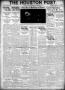 Newspaper: The Houston Post. (Houston, Tex.), Vol. 34, No. 349, Ed. 1 Wednesday,…