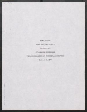 Primary view of object titled '[John Tower Speech to Aerican Public Transit Assoc. about Urban Mass Transportation Legislation, Oct. 10, 1977]'.