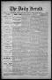 Newspaper: The Daily Herald (Brownsville, Tex.), Vol. 1, No. 94, Ed. 1, Thursday…