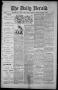 Newspaper: The Daily Herald (Brownsville, Tex.), Vol. 1, No. 118, Ed. 1, Thursda…