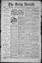 Newspaper: The Daily Herald (Brownsville, Tex.), Vol. 1, No. 138, Ed. 1, Saturda…